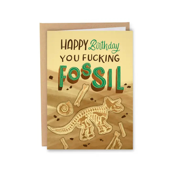 Happy Birthday Fucking Fossil