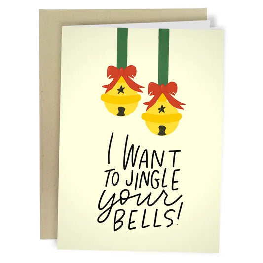 I Want to Jingle Your Bells