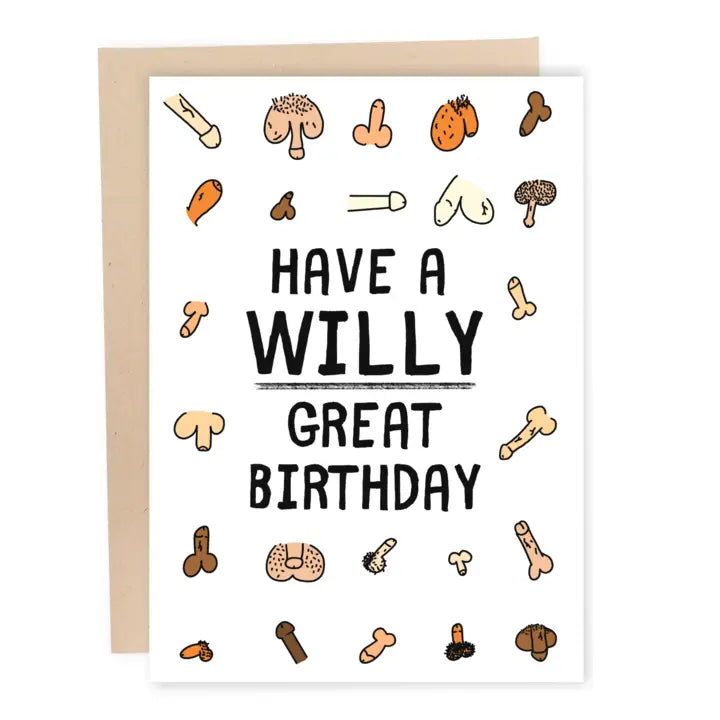 Have a Willy Great Birthday